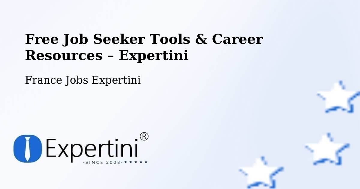 Free Job Seeker Tools & Career Resources – Seclin - Seclin, France Jobs Expertini