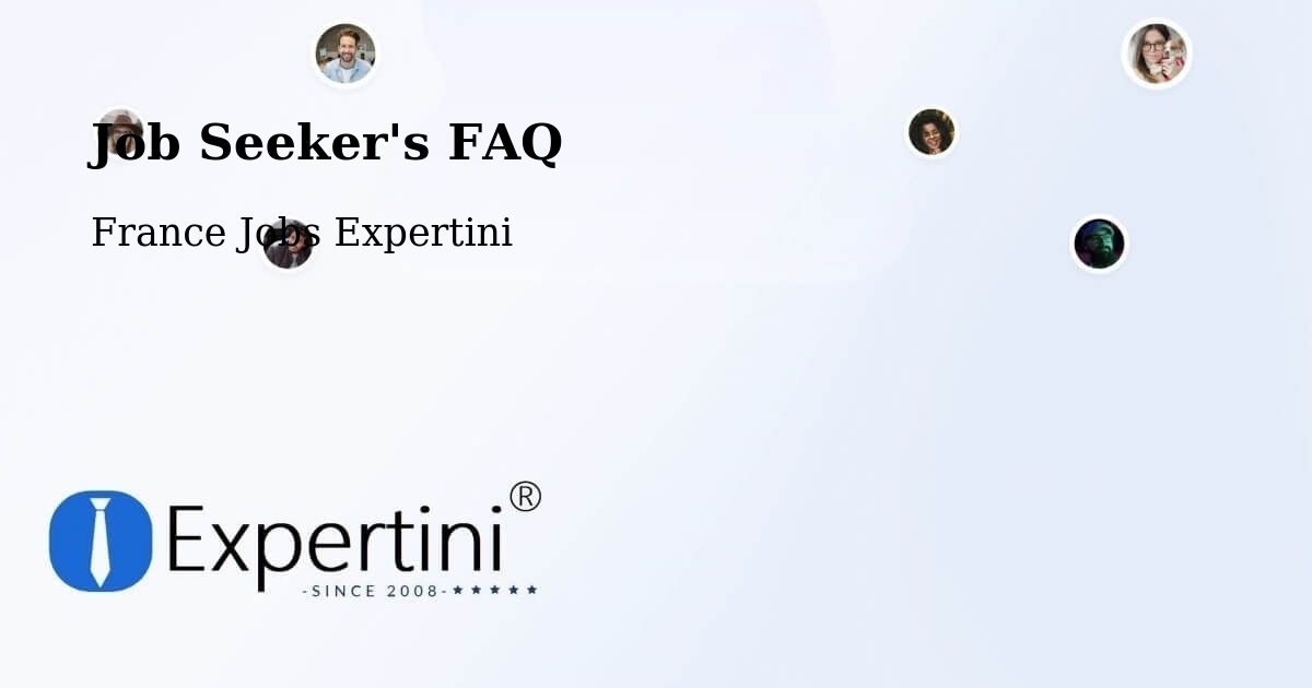 Job Seeker FAQ – Seclin - France Jobs Expertini